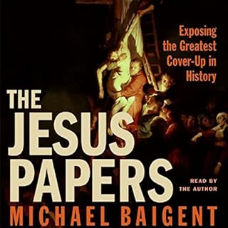 The Jesus Papers Audiolibro Por Michael Baigent arte de portada