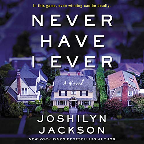 Never Have I Ever Audiolivro Por Joshilyn Jackson capa