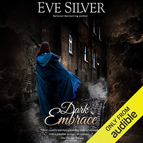 Dark Embrace Audiobook By Eve Silver cover art