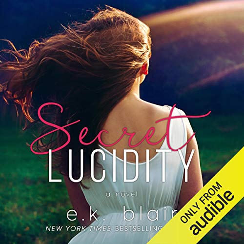 Secret Lucidity Audiobook By E.K. Blair cover art