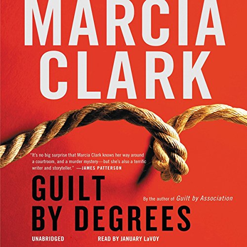 Guilt by Degrees Audiolibro Por Marcia Clark arte de portada