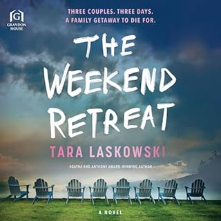 The Weekend Retreat Audiolibro Por Tara Laskowski arte de portada