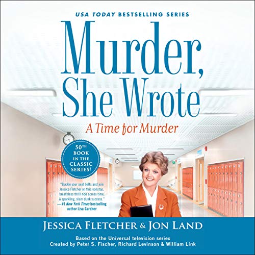 Murder, She Wrote: A Time for Murder Audiolibro Por Jessica Fletcher, Jon Land arte de portada