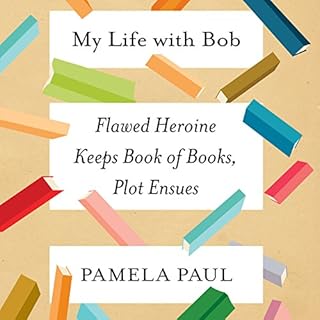 My Life with Bob Audiobook By Pamela Paul cover art
