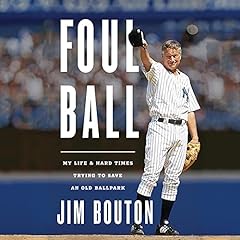 Foul Ball Audiolibro Por Jim Bouton arte de portada