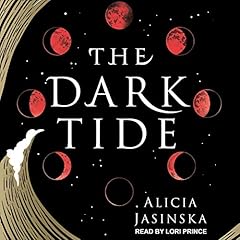 The Dark Tide Audiobook By Alicia Jasinska cover art
