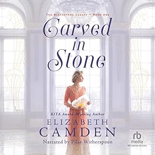 Carved in Stone Audiobook By Elizabeth Camden cover art