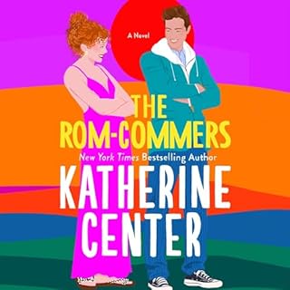 The Rom-Commers Audiolibro Por Katherine Center arte de portada