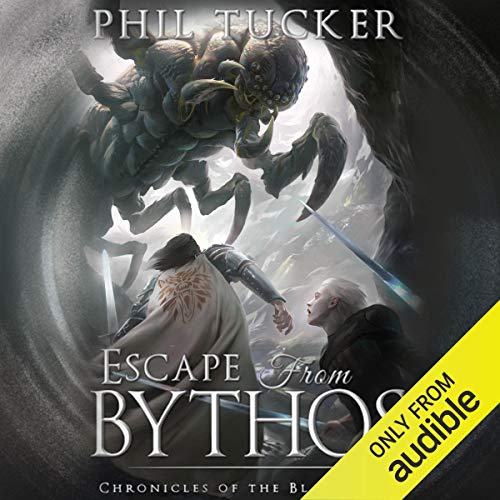 Escape from Bythos Audiolibro Por Phil Tucker arte de portada