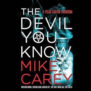 The Devil You Know Audiobook By Mike Carey cover art