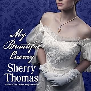 My Beautiful Enemy Audiobook By Sherry Thomas cover art