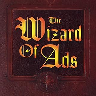 The Wizard of Ads Audiobook By Roy H. Williams cover art