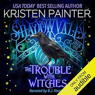 The Trouble with Witches Audiolibro Por Kristen Painter arte de portada