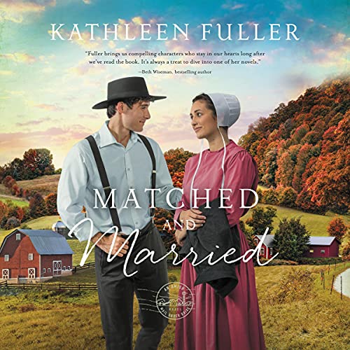 Matched and Married Audiolibro Por Kathleen Fuller arte de portada