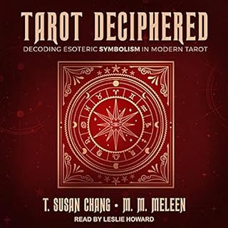 Tarot Deciphered Audiobook By T. Susan Chang, M.M. Meleen cover art