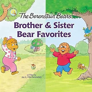 The Berenstain Bears Brother and Sister Bear Favorites Audiolibro Por Jan Berenstain, Mike Berenstain arte de portada