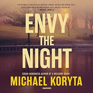 Envy the Night Audiobook By Michael Koryta cover art