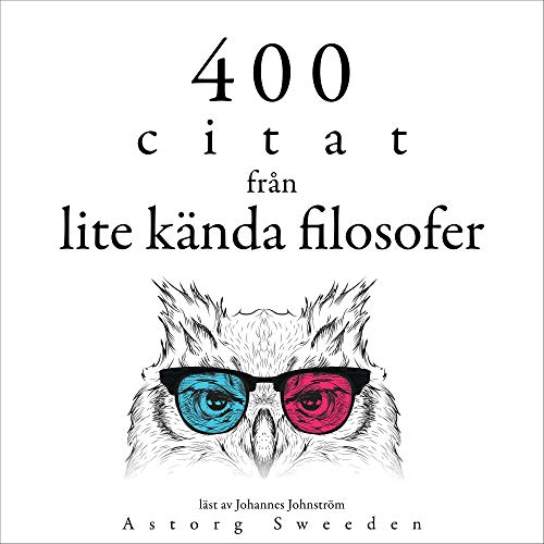 400 citat fr&aring;n lite k&auml;nda filosofer cover art