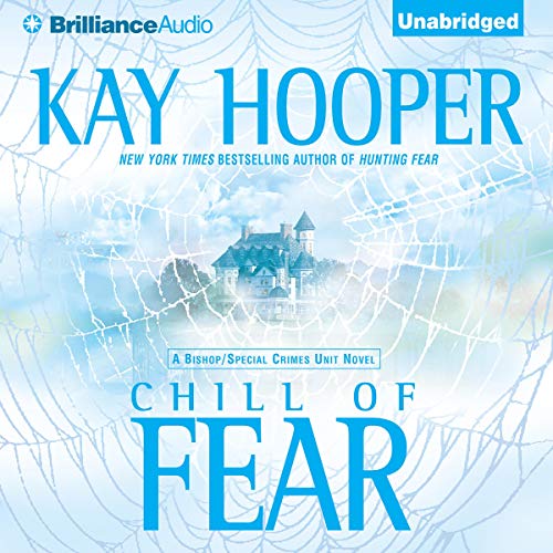 Chill of Fear Audiobook By Kay Hooper cover art