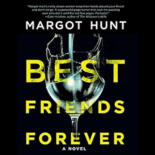 Best Friends Forever Audiobook By Margot Hunt cover art