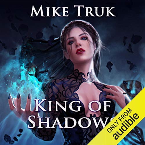 King of Shadows Audiobook By Mike Truk cover art