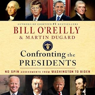 Confronting the Presidents Audiolibro Por Bill O'Reilly, Martin Dugard arte de portada