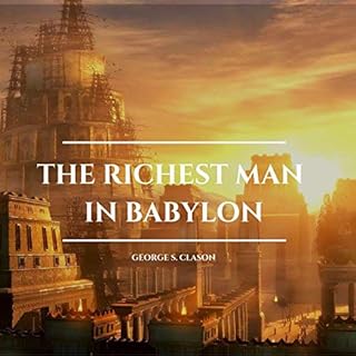 The Richest Man in Babylon Audiolibro Por George S. Clason arte de portada