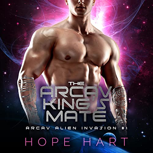 The Arcav King's Mate Audiobook By Hope Hart cover art