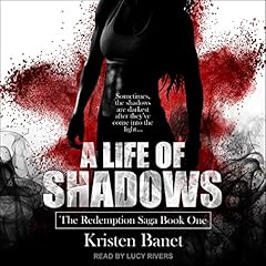 A Life of Shadows Audiolibro Por Kristen Banet arte de portada