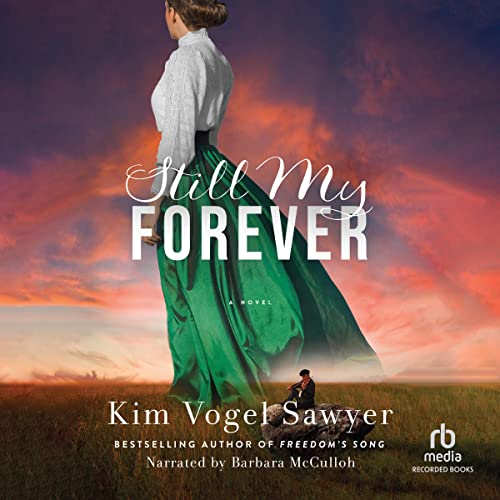 Still My Forever Audiolibro Por Kim Vogel Sawyer arte de portada