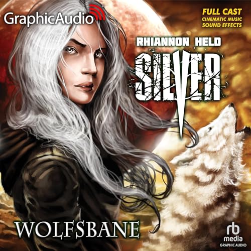 Wolfsbane [Dramatized Adaptation] Audiobook By Rhiannon Held cover art