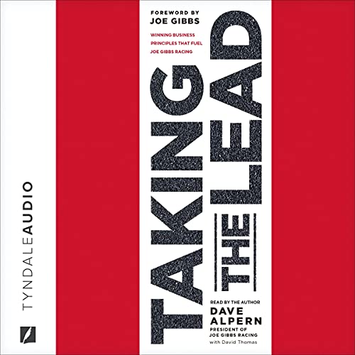 Taking the Lead Audiobook By Dave Alpern, David Thomas - contributor, Joe Gibbs - foreword cover art