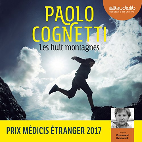 Les huit montagnes Audiobook By Paolo Cognetti cover art