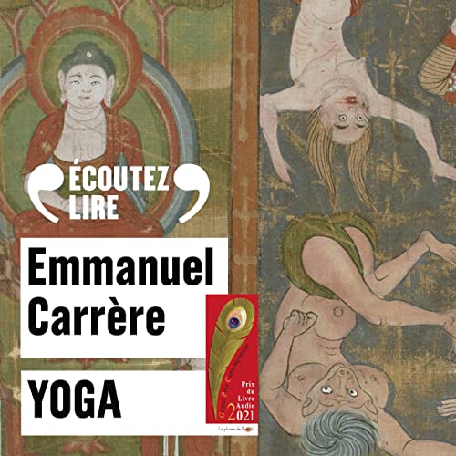 Yoga [French Version] Audiolibro Por Emmanuel Carr&egrave;re arte de portada