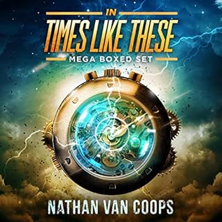 In Times Like These: Mega Boxed Set Audiolibro Por Nathan Van Coops arte de portada