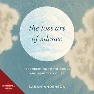 The Lost Art of Silence Audiolibro Por Sarah Anderson arte de portada