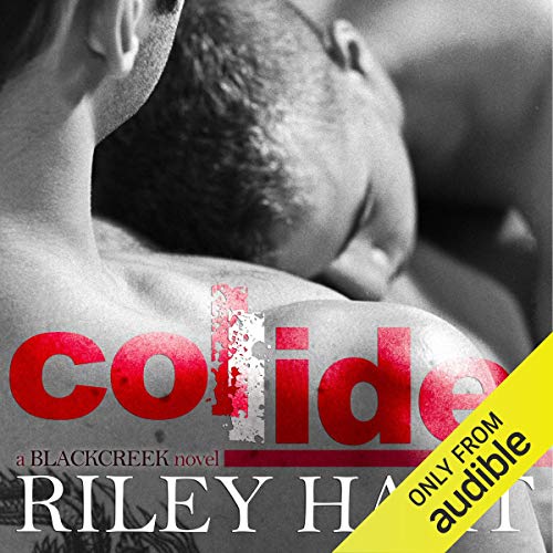 Collide Audiobook By Riley Hart cover art