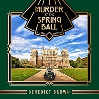 Murder at the Spring Ball Audiobook By Benedict Brown cover art