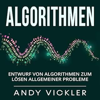 Algorithmen: Entwurf von Algorithmen zum L&ouml;sen allgemeiner Probleme Titelbild