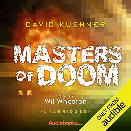 Masters of Doom Audiobook By David Kushner cover art