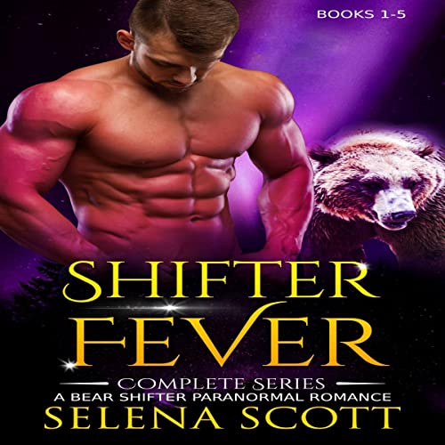 Shifter Fever Complete Series (Books 1-5) Audiolibro Por Selena Scott arte de portada