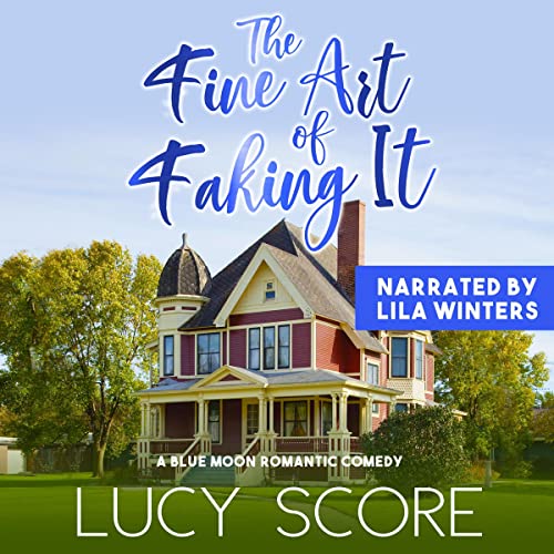 The Fine Art of Faking It Audiobook By Lucy Score cover art