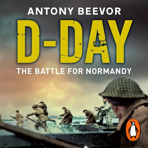 D-Day Audiolibro Por Antony Beevor arte de portada