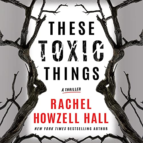 These Toxic Things Audiolibro Por Rachel Howzell Hall arte de portada