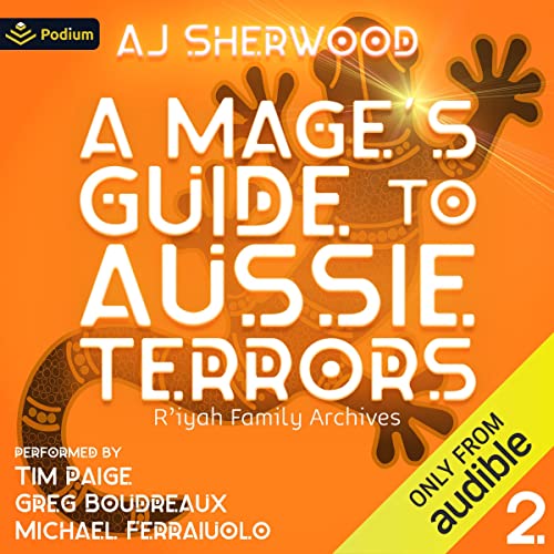 A Mage's Guide to Aussie Terrors Audiobook By AJ Sherwood cover art