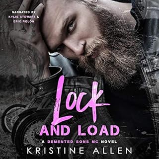 Lock and Load: A Demented Sons MC Texas Novel Audiolibro Por Kristine Allen arte de portada