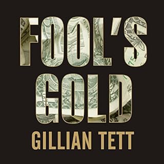 Fool's Gold Audiolibro Por Gillian Tett arte de portada