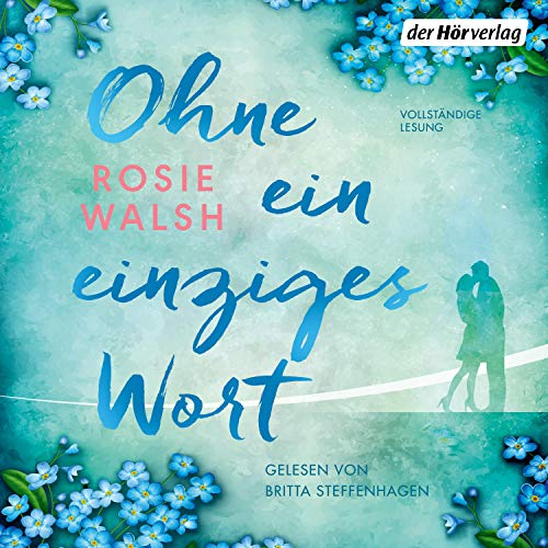 Ohne ein einziges Wort Audiolibro Por Rosie Walsh arte de portada