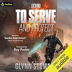 To Serve and Protect Audiolibro Por Glynn Stewart arte de portada