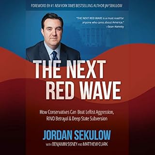 The Next Red Wave Audiolibro Por Jordan Sekulow, Matthew Clark - contributor, Benjamin Sisney - contributor arte de portada